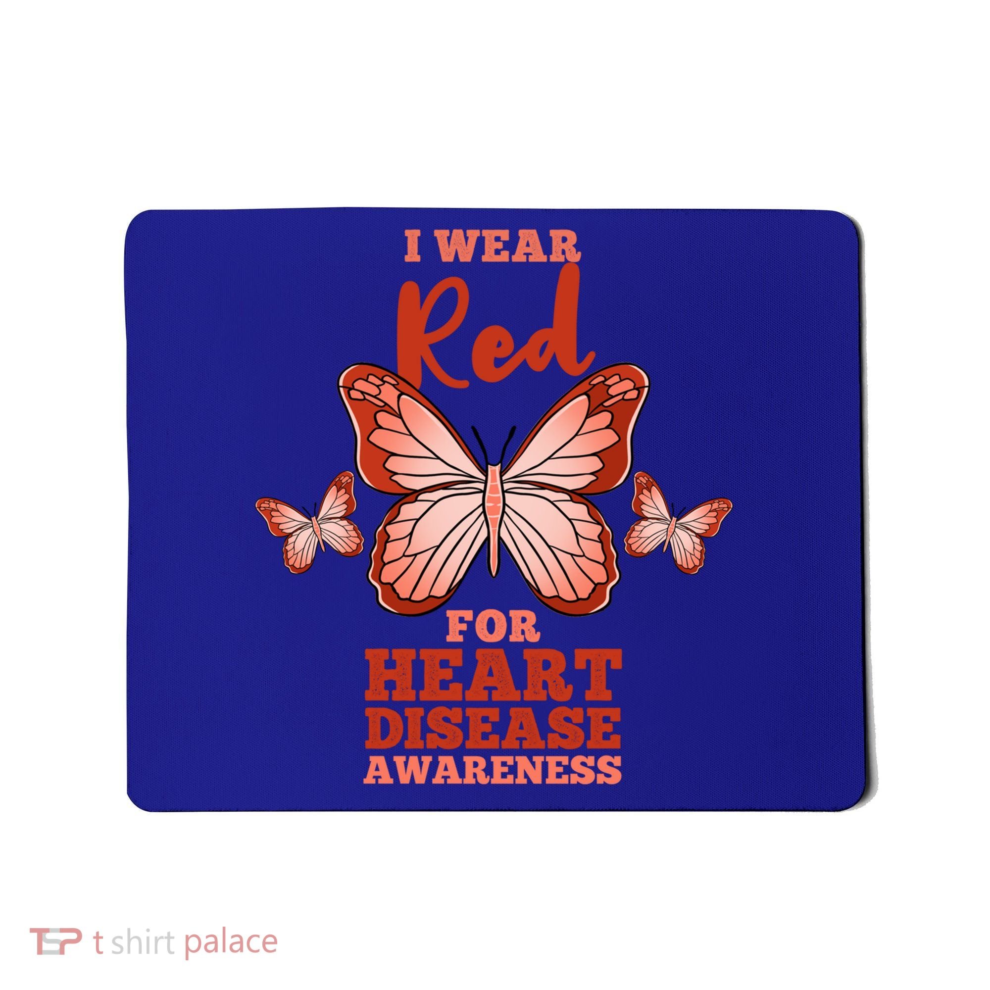 I Wear Red For Heart Disease Awareness Gift Mousepad