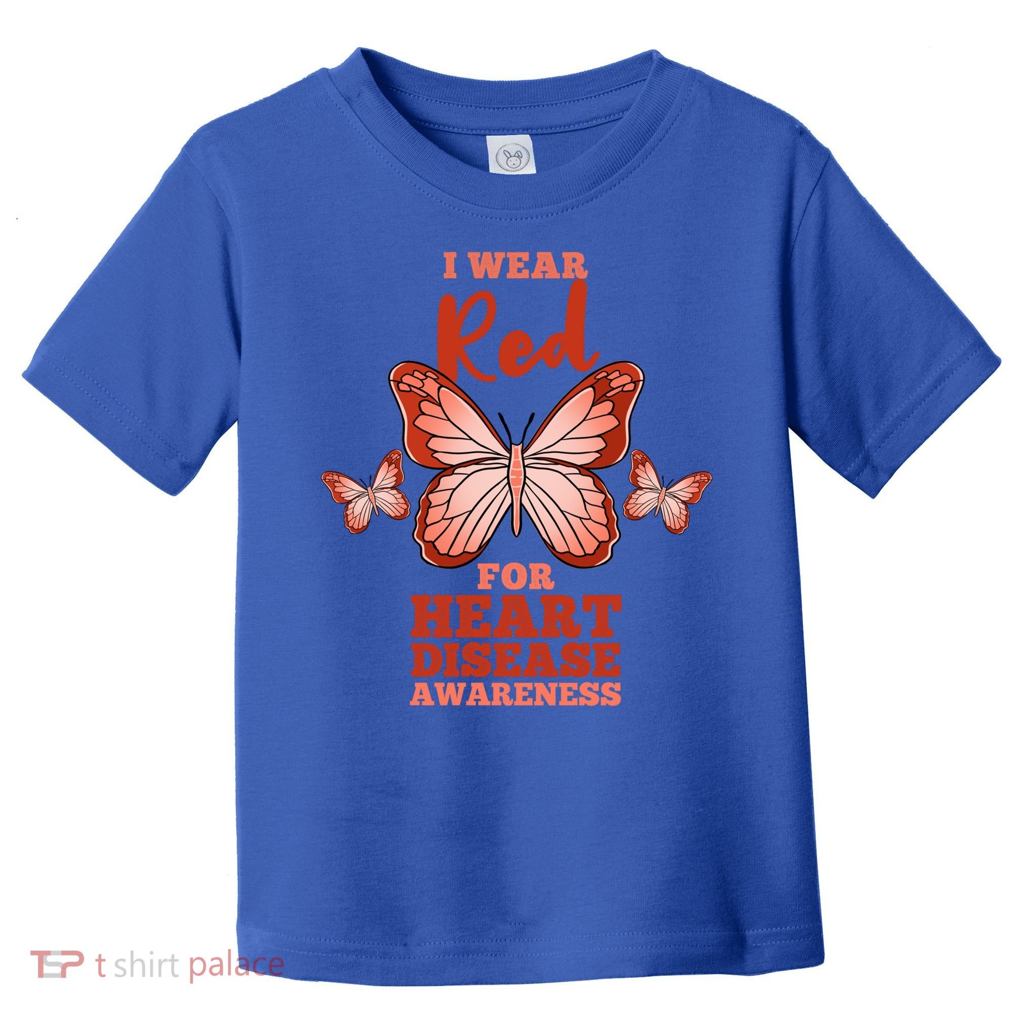 I Wear Red For Heart Disease Awareness Gift Toddler T-Shirt