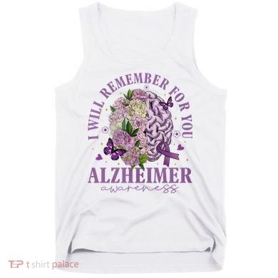 I Will Remember For You Butterfly Alzheimers Awareness Tank Top