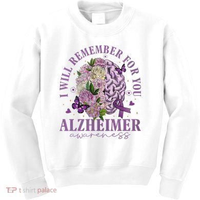 I Will Remember For You Butterfly Alzheimers Awareness Kids Sweatshirt