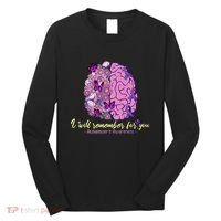 I Will Remember For You Brain Alzheimers Awareness Long Sleeve Shirt thumb 0