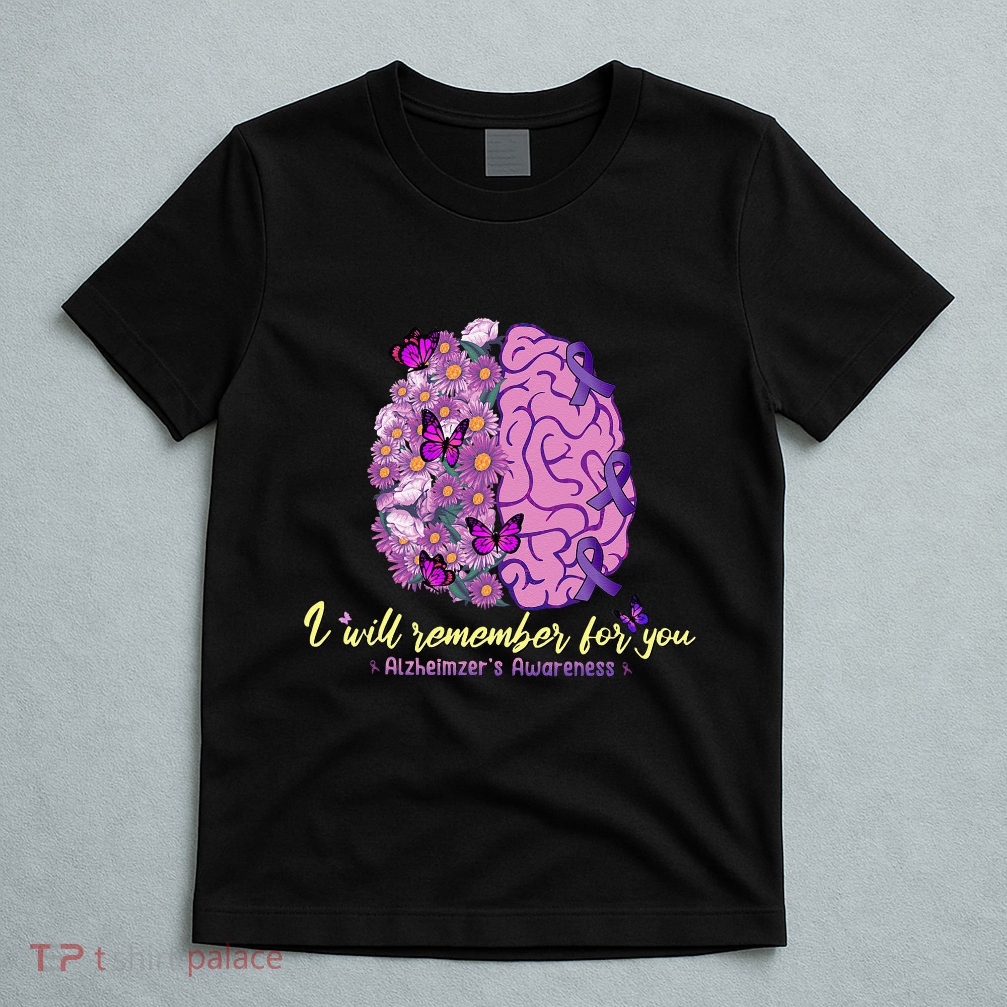 I Will Remember For You Brain Alzheimers Awareness T-Shirt