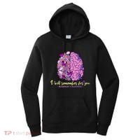 I Will Remember For You Brain Alzheimers Awareness Women's Hoodie thumb 0