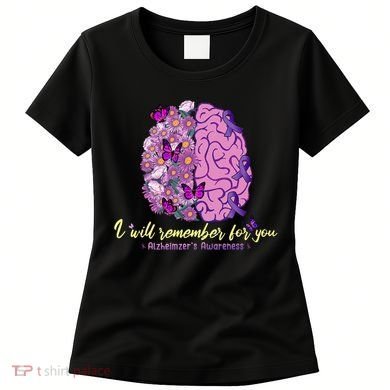 I Will Remember For You Brain Alzheimers Awareness Women's T-Shirt