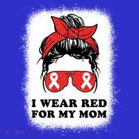 I Wear Red For My Mom Heart Disease Awareness Month Chd Gift T-Shirt thumb 7