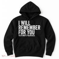 I Will Remember For You Dementia Alzheimers Awareness Hoodie thumb 0