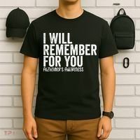I Will Remember For You Dementia Alzheimers Awareness T-Shirt thumb 6
