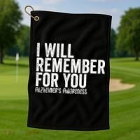 I Will Remember For You Dementia Alzheimers Awareness Golf Towel thumb 1