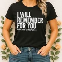 I Will Remember For You Dementia Alzheimers Awareness Women's T-Shirt thumb 2
