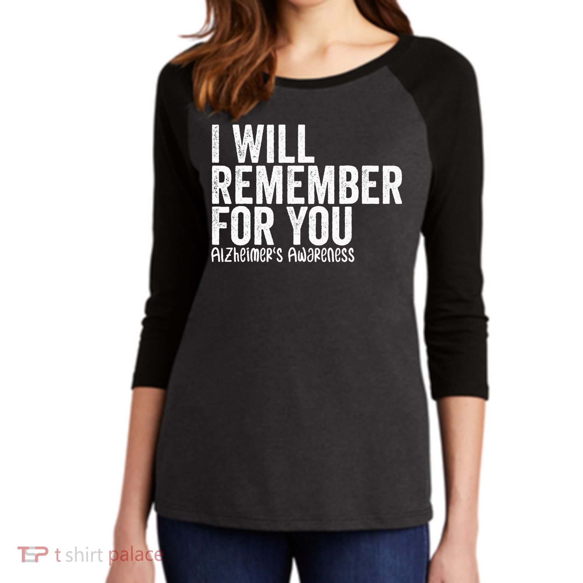 I Will Remember For You Dementia Alzheimers Awareness Women's Tri-Blend 3/4-Sleeve Raglan Shirt