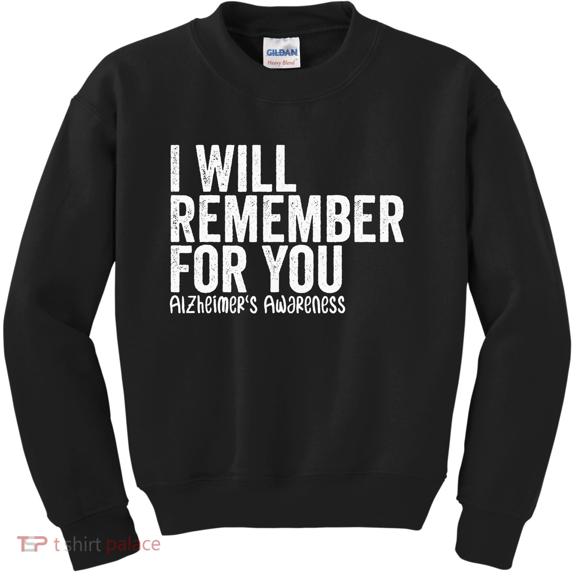 I Will Remember For You Dementia Alzheimers Awareness Kids Sweatshirt