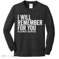 I Will Remember For You Dementia Alzheimers Awareness Kids Long Sleeve Shirt thumb 0