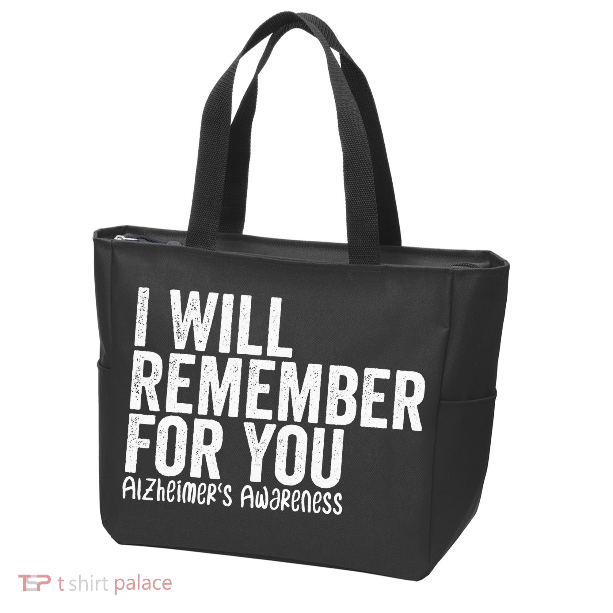 I Will Remember For You Dementia Alzheimers Awareness Tote Bag