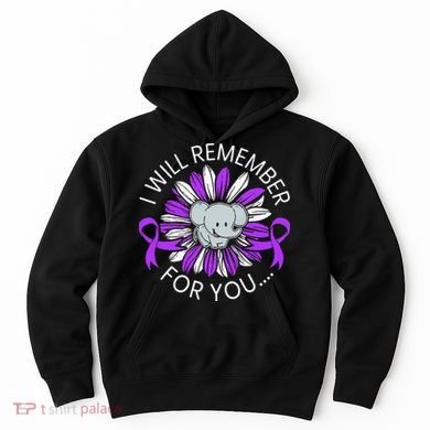 I Will Remember For You End ALZ Alzheimers Awareness Hoodie