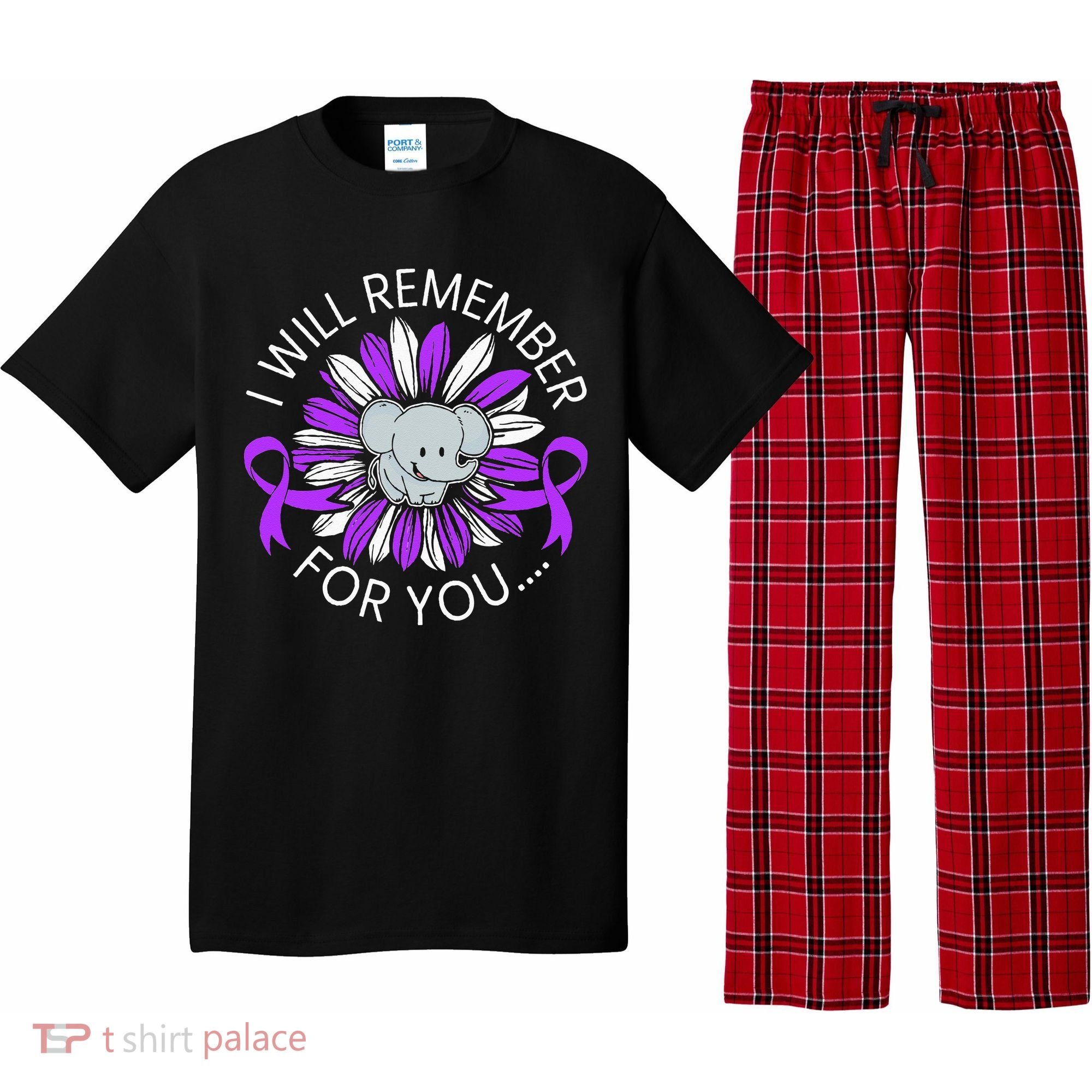 I Will Remember For You End ALZ Alzheimers Awareness Pajama Set