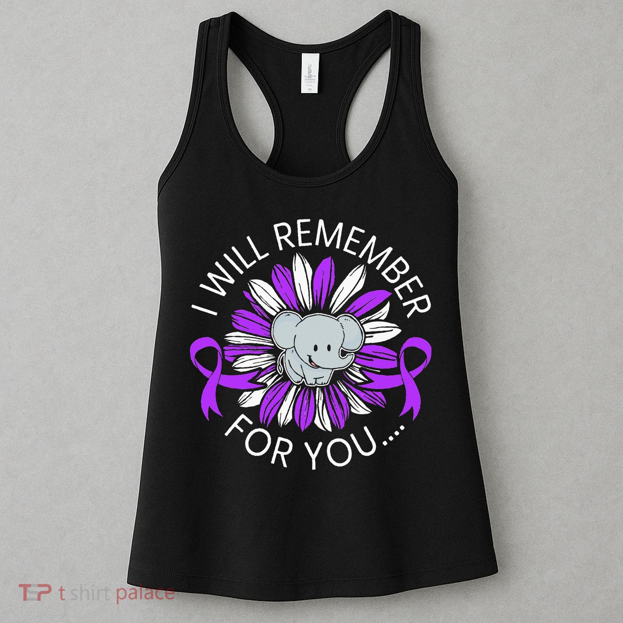 I Will Remember For You End ALZ Alzheimers Awareness Women's Tank Top