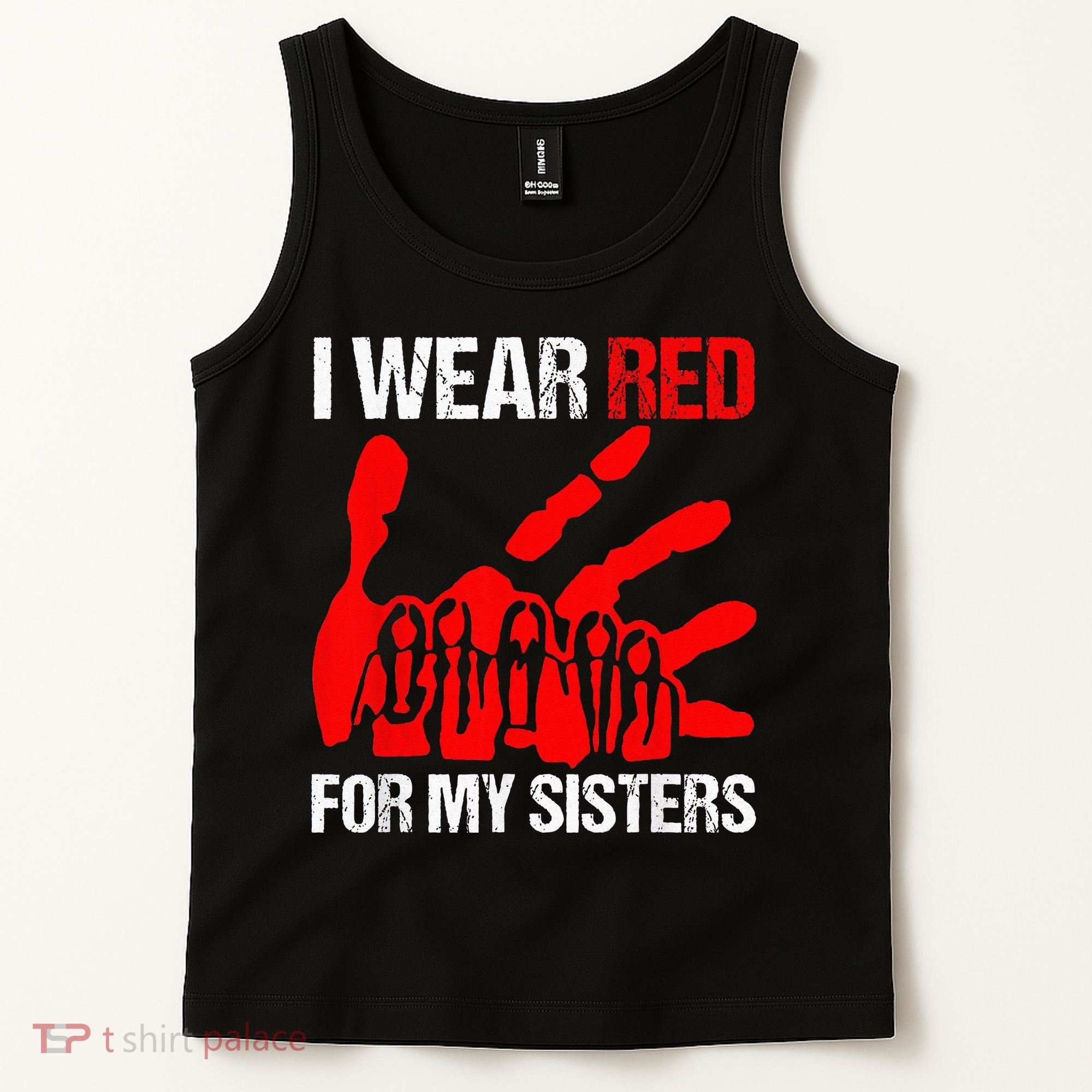I Wear Red For MySister Native American Stop MMIW Red Hand Tank Top