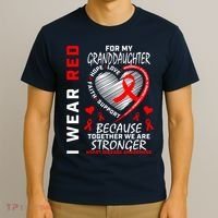 I Wear Red For My Granddaughter Heart Disease Awareness T-Shirt thumb 3