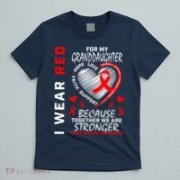 I Wear Red For My Granddaughter Heart Disease Awareness T-Shirt thumb 5