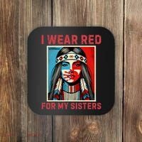 I Wear Red For My Sister Native American Stop Mmiw Coaster thumb 0