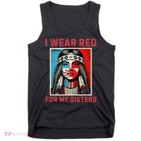 I Wear Red For My Sister Native American Stop Mmiw Tank Top thumb 0