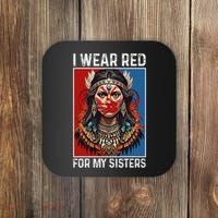 I Wear Red For My Sister Native American Stop Mmiw Month Coaster thumb 0