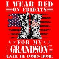 I Wear Red On Fridays For My GRANDSON Until He Comes Home Sweatshirt thumb 3