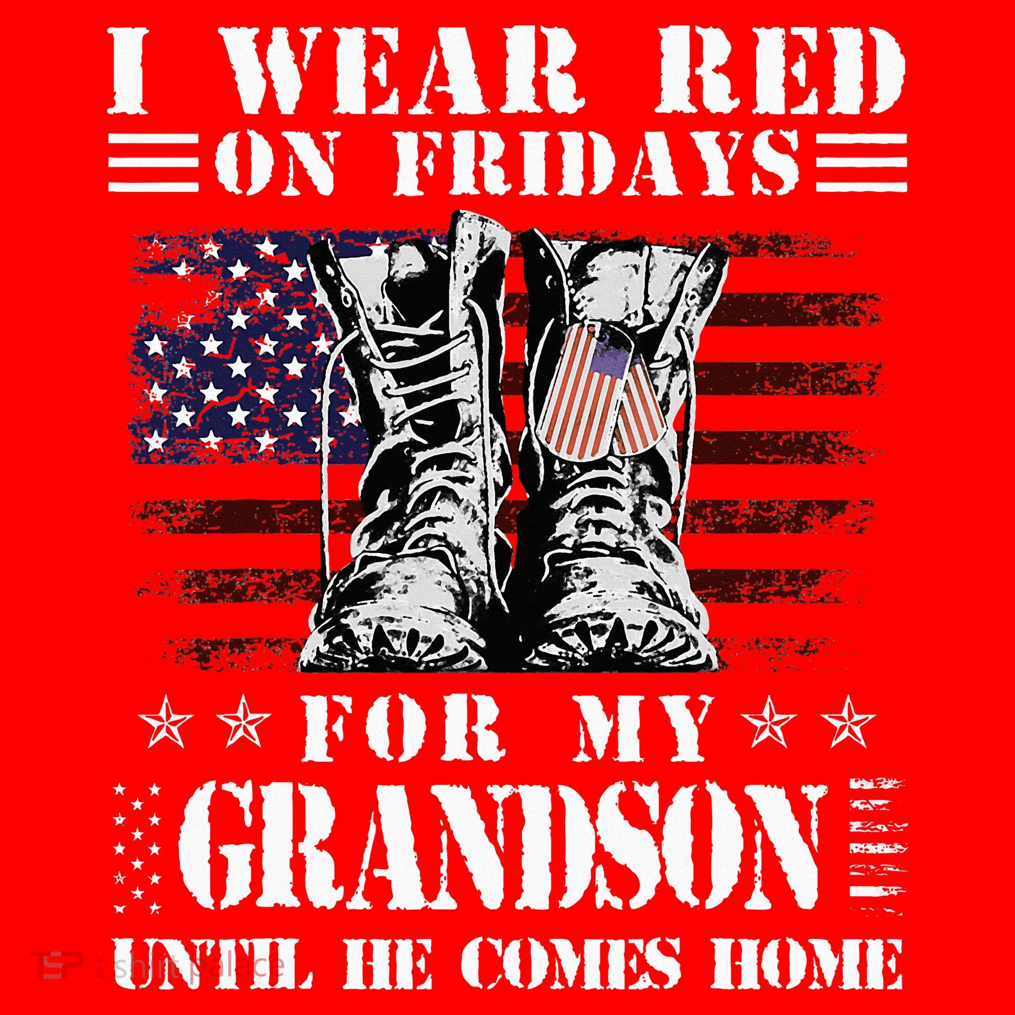 I Wear Red On Fridays For My GRANDSON Until He Comes Home Mousepad