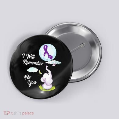 I Will Remember For You Alzheimers Awareness Elephant Ribbon Button