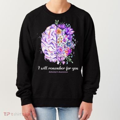 I Will Remember For You Brain AlzheimerS Awareness Women's Sweatshirt