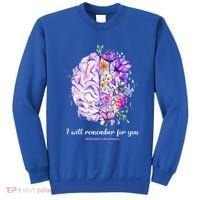 I Will Remember For You Brain AlzheimerS Awareness Sweatshirt thumb 0
