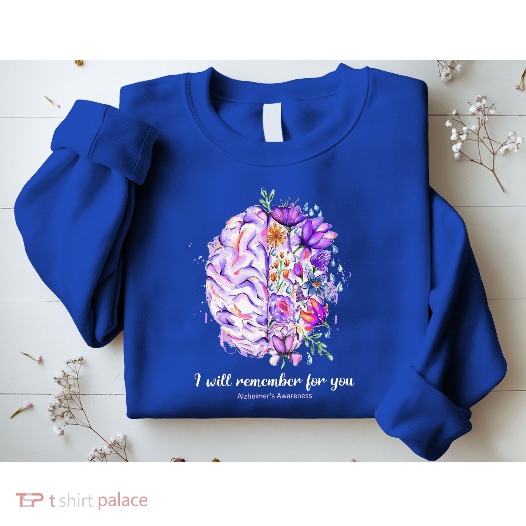 I Will Remember For You Brain AlzheimerS Awareness Sweatshirt