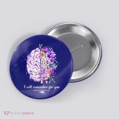I Will Remember For You Brain AlzheimerS Awareness Button