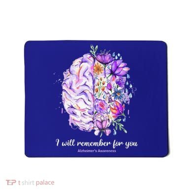 I Will Remember For You Brain AlzheimerS Awareness Mousepad