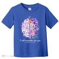 I Will Remember For You Brain AlzheimerS Awareness Toddler T-Shirt thumb 0