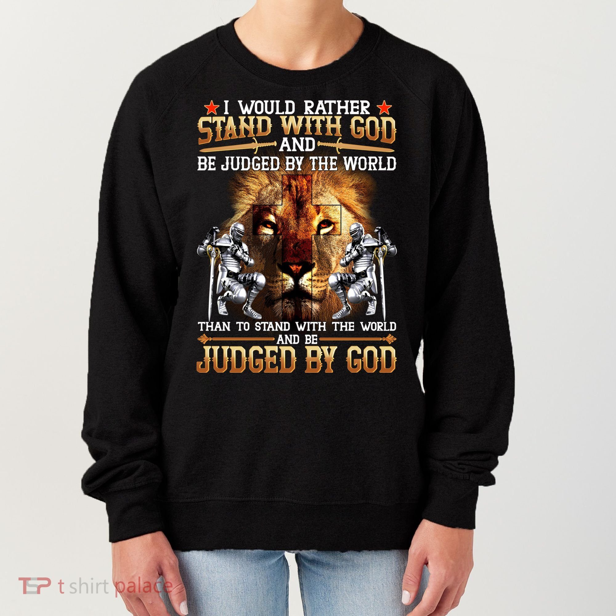 I Would Rather Stand With God Women's Sweatshirt