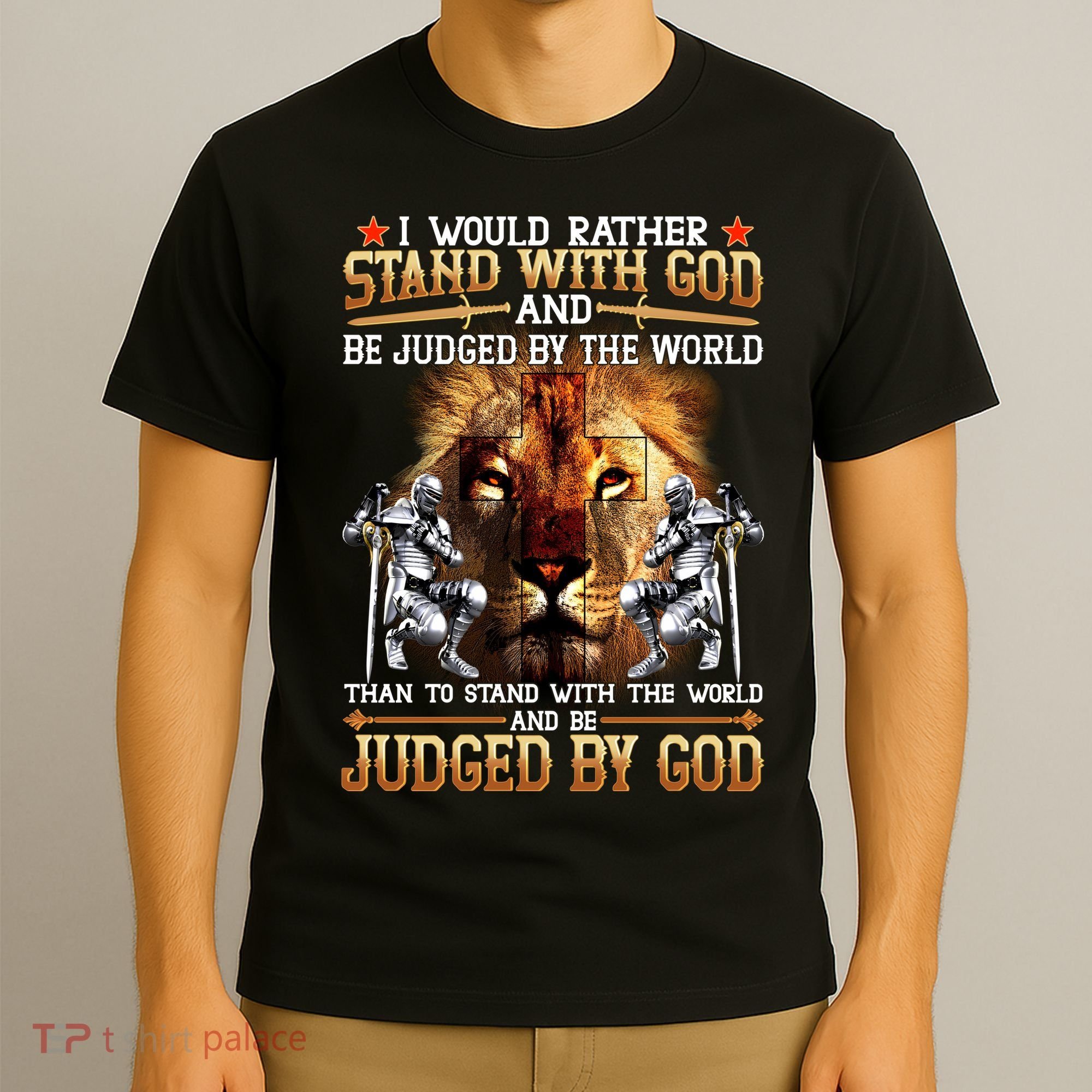 I Would Rather Stand With God T-Shirt