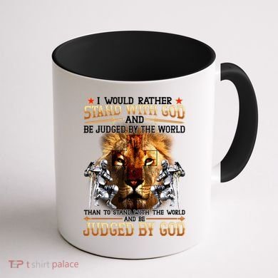 I Would Rather Stand With God Coffee Mug back