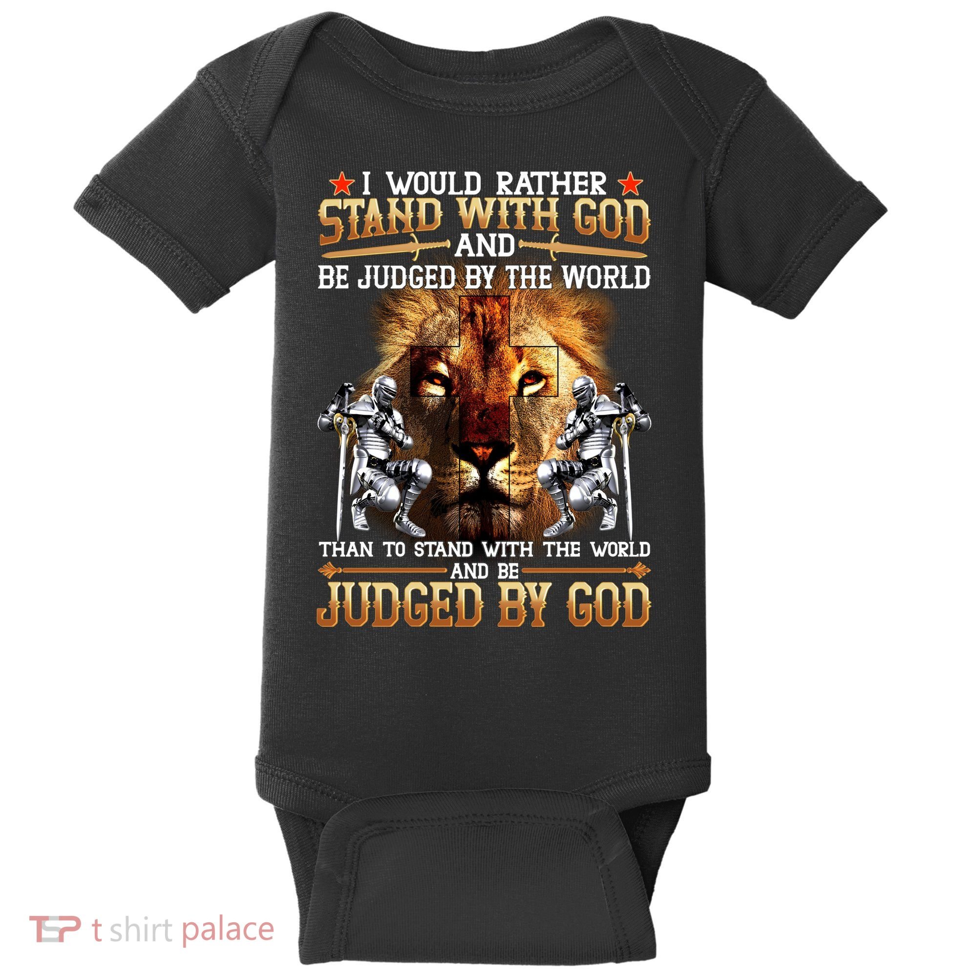 I Would Rather Stand With God Baby Bodysuit