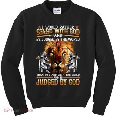 I Would Rather Stand With God Kids Sweatshirt
