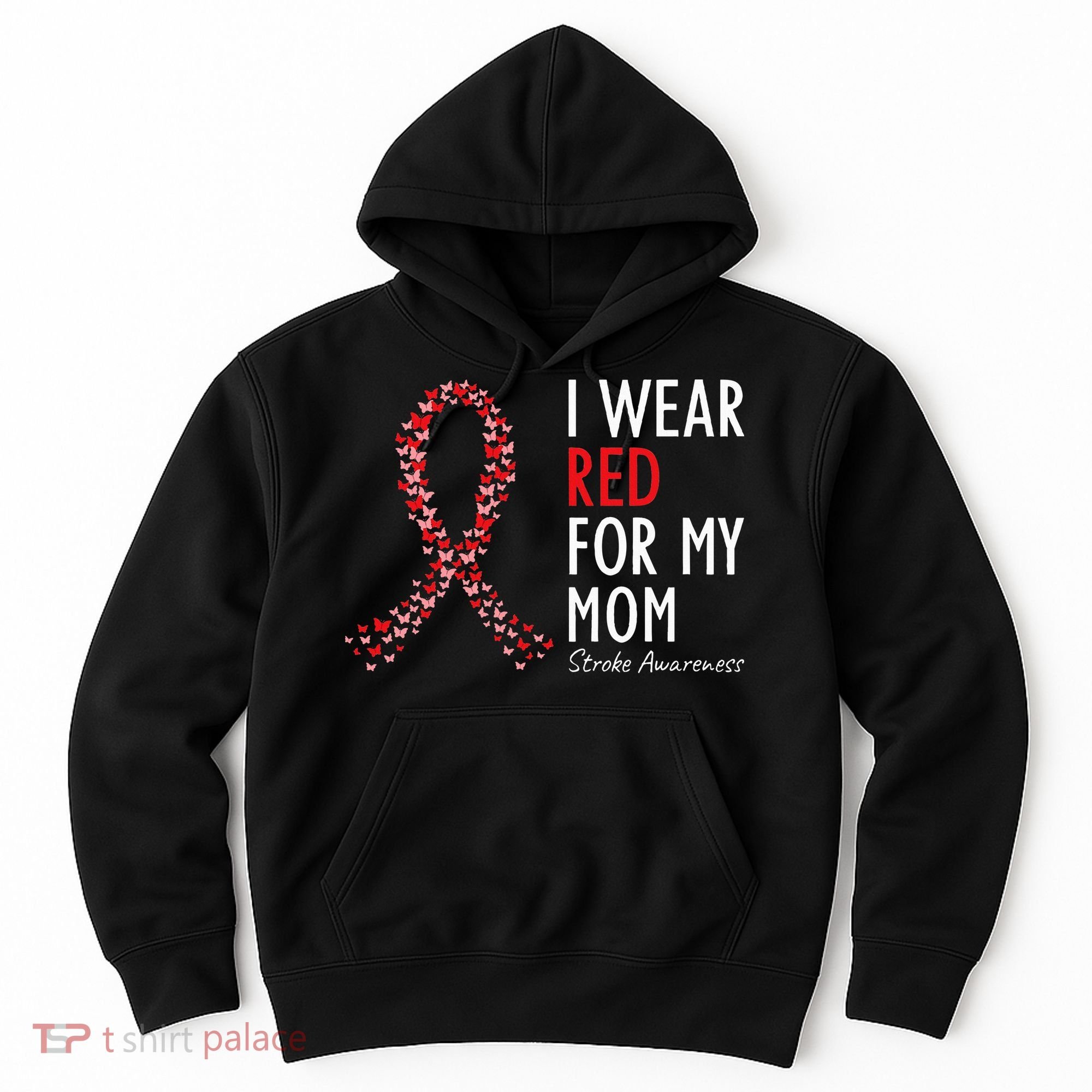 I Wear Red For My Mom Stroke Awareness Survivor Warrior Hoodie