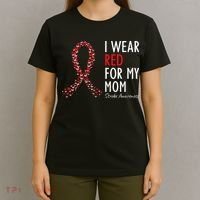 I Wear Red For My Mom Stroke Awareness Survivor Warrior T-Shirt thumb 4
