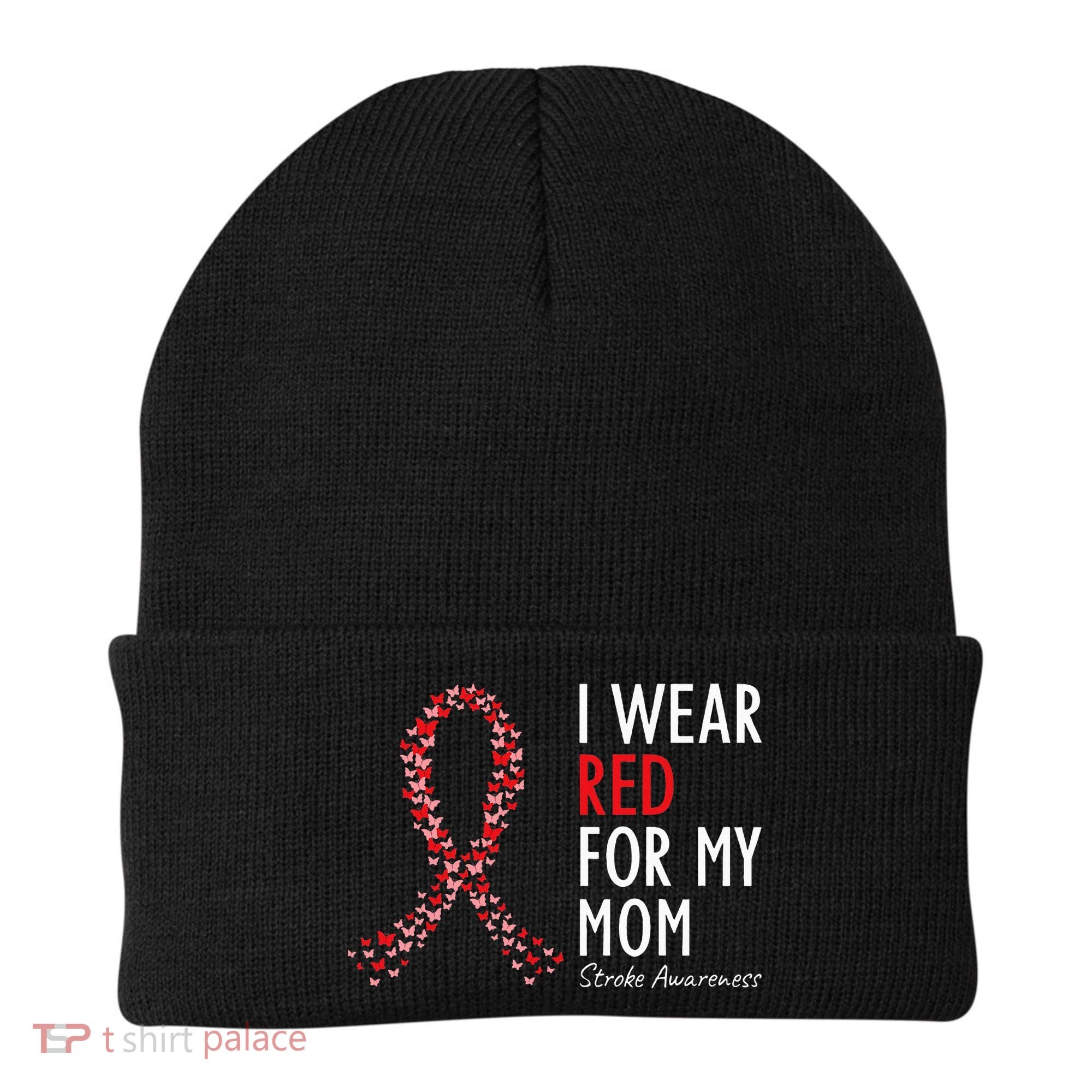 I Wear Red For My Mom Stroke Awareness Survivor Warrior Beanie