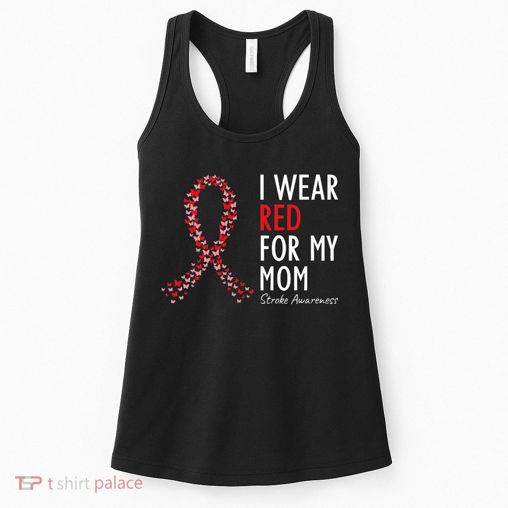 I Wear Red For My Mom Stroke Awareness Survivor Warrior Women's Tank Top