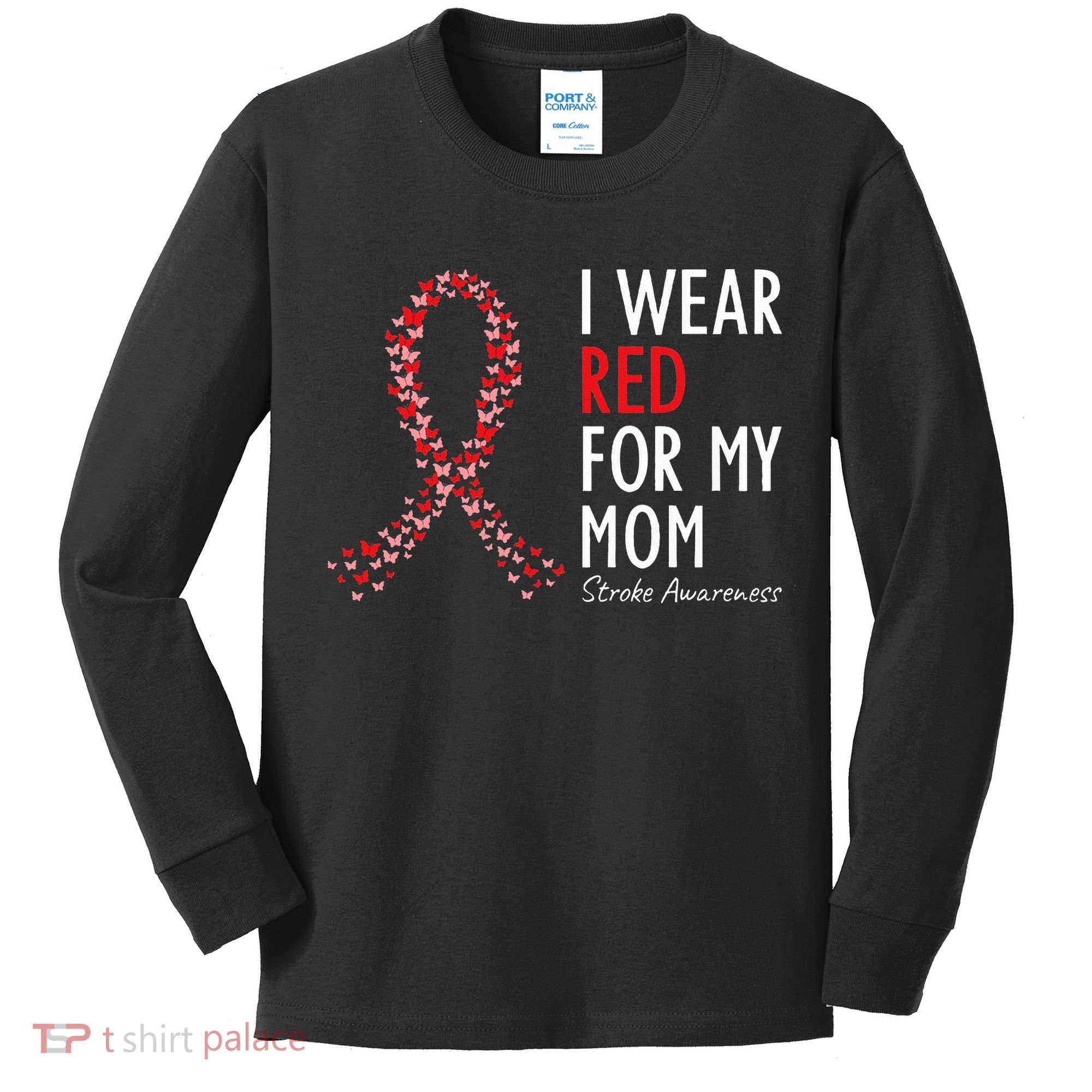 I Wear Red For My Mom Stroke Awareness Survivor Warrior Kids Long Sleeve Shirt