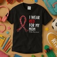 I Wear Red For My Mom Stroke Awareness Survivor Warrior Kids T-Shirt thumb 3