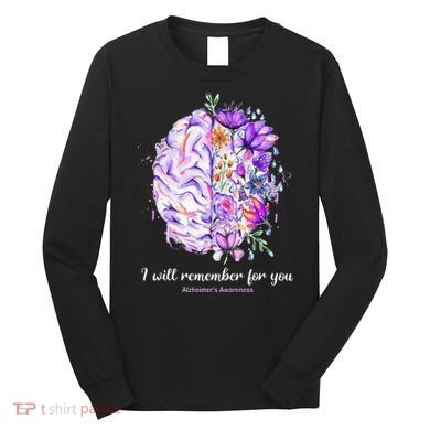 I Will Remember For You Brain Alzheimer's Awareness Long Sleeve Shirt