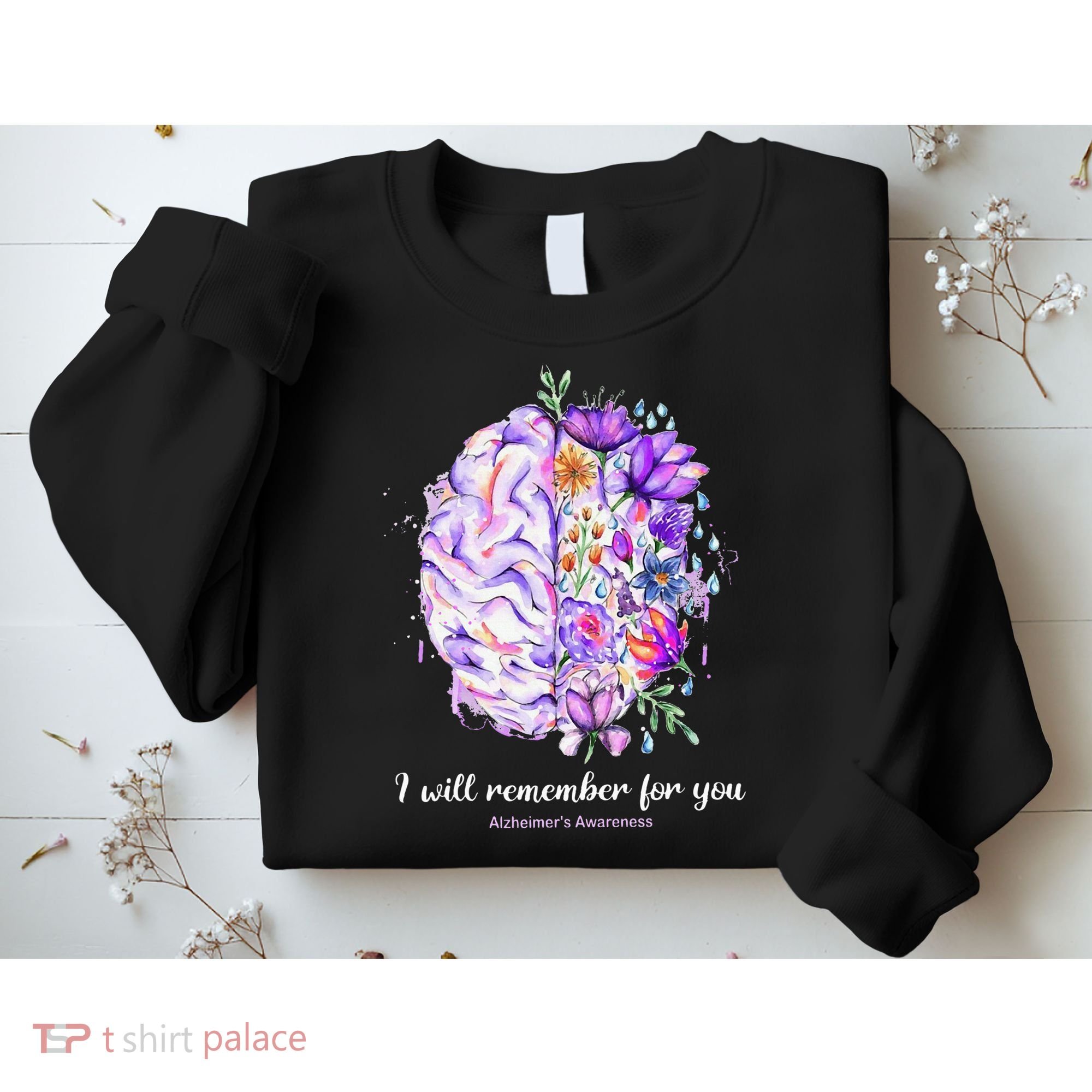 I Will Remember For You Brain Alzheimer's Awareness Sweatshirt