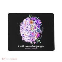 I Will Remember For You Brain Alzheimer's Awareness Mousepad thumb 0