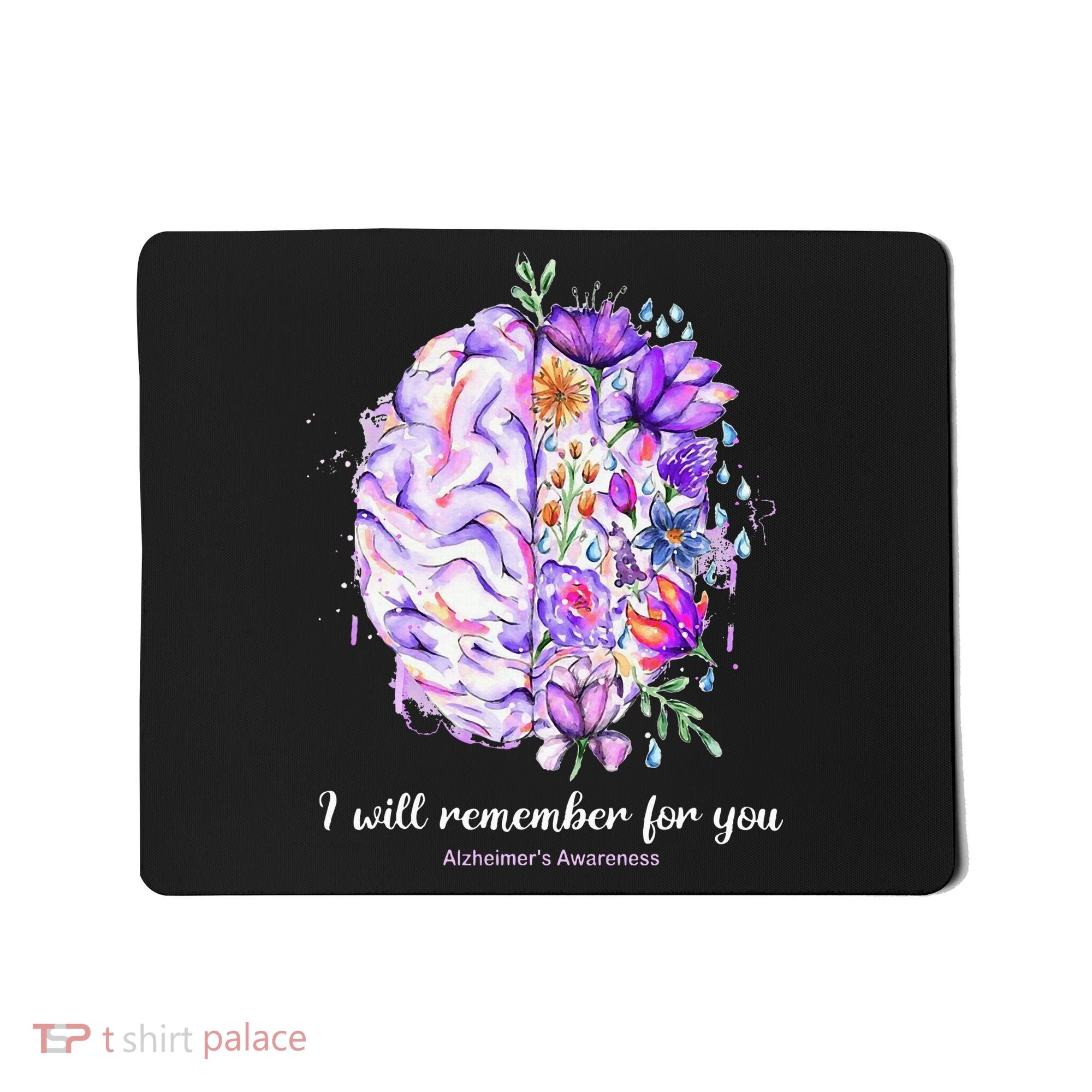 I Will Remember For You Brain Alzheimer's Awareness Mousepad